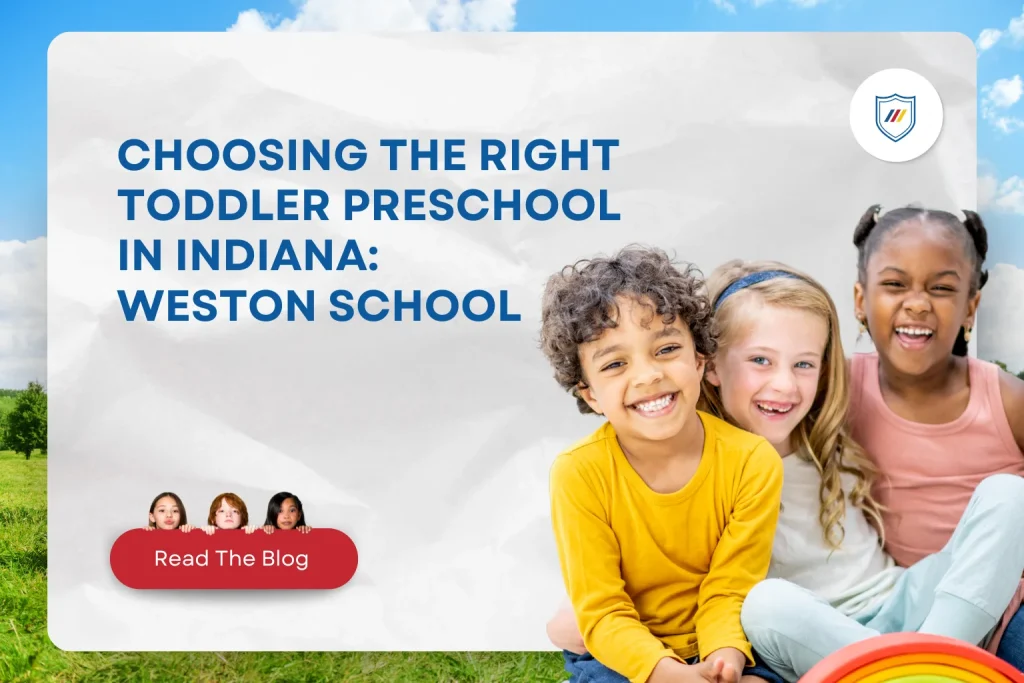 Choosing the Right Toddler Preschool in Indiana Weston School