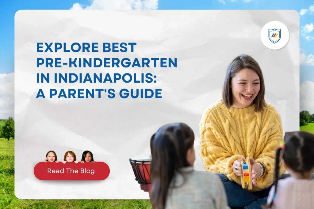 Explore Best Pre-Kindergarten in Indianapolis A Parent's Guide