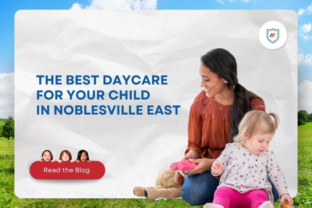 the-best-daycare-for-your-child-in-noblesville-east