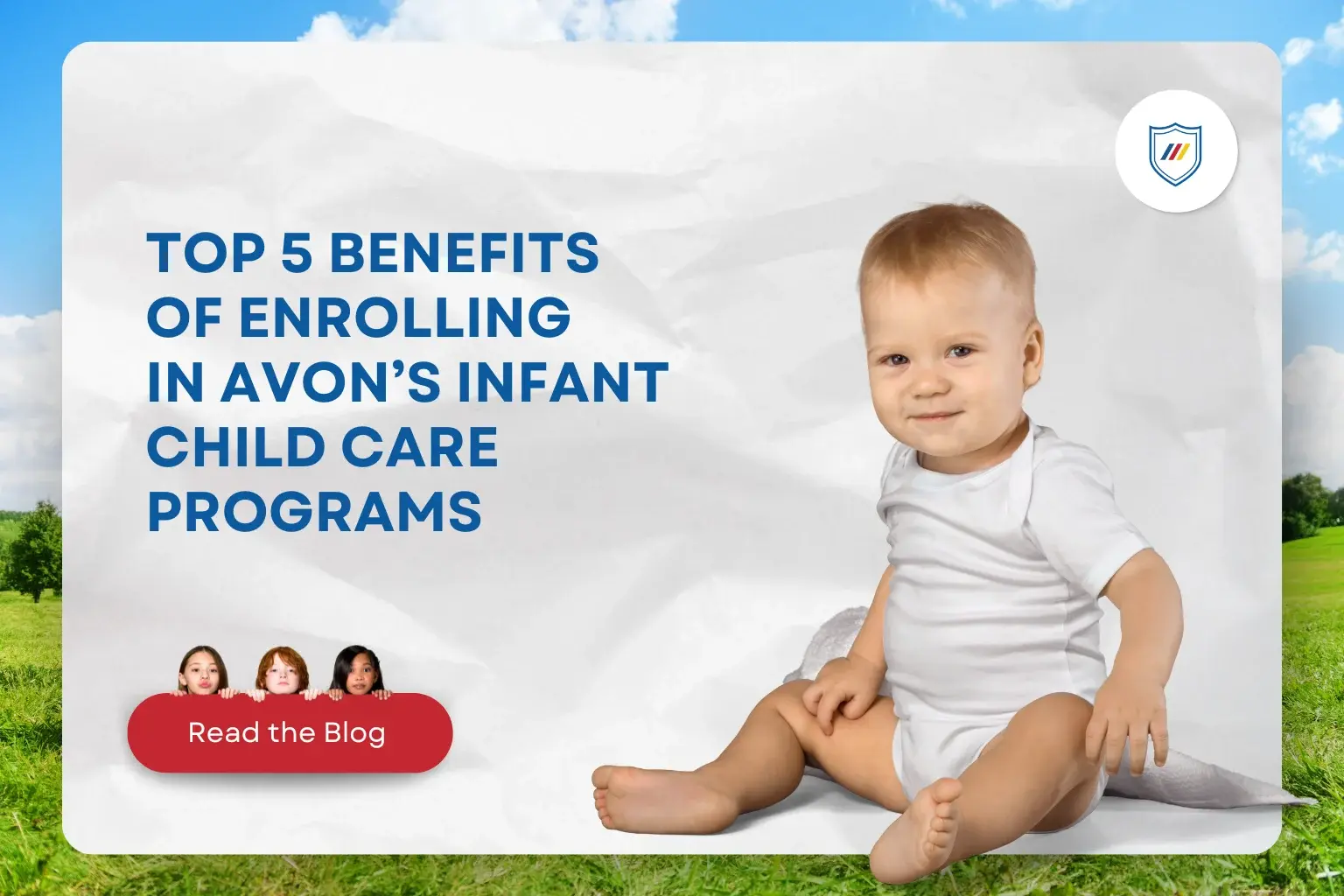 Top 5 benefits of enrolling in Avon infant child care programs for early development and nurturing care