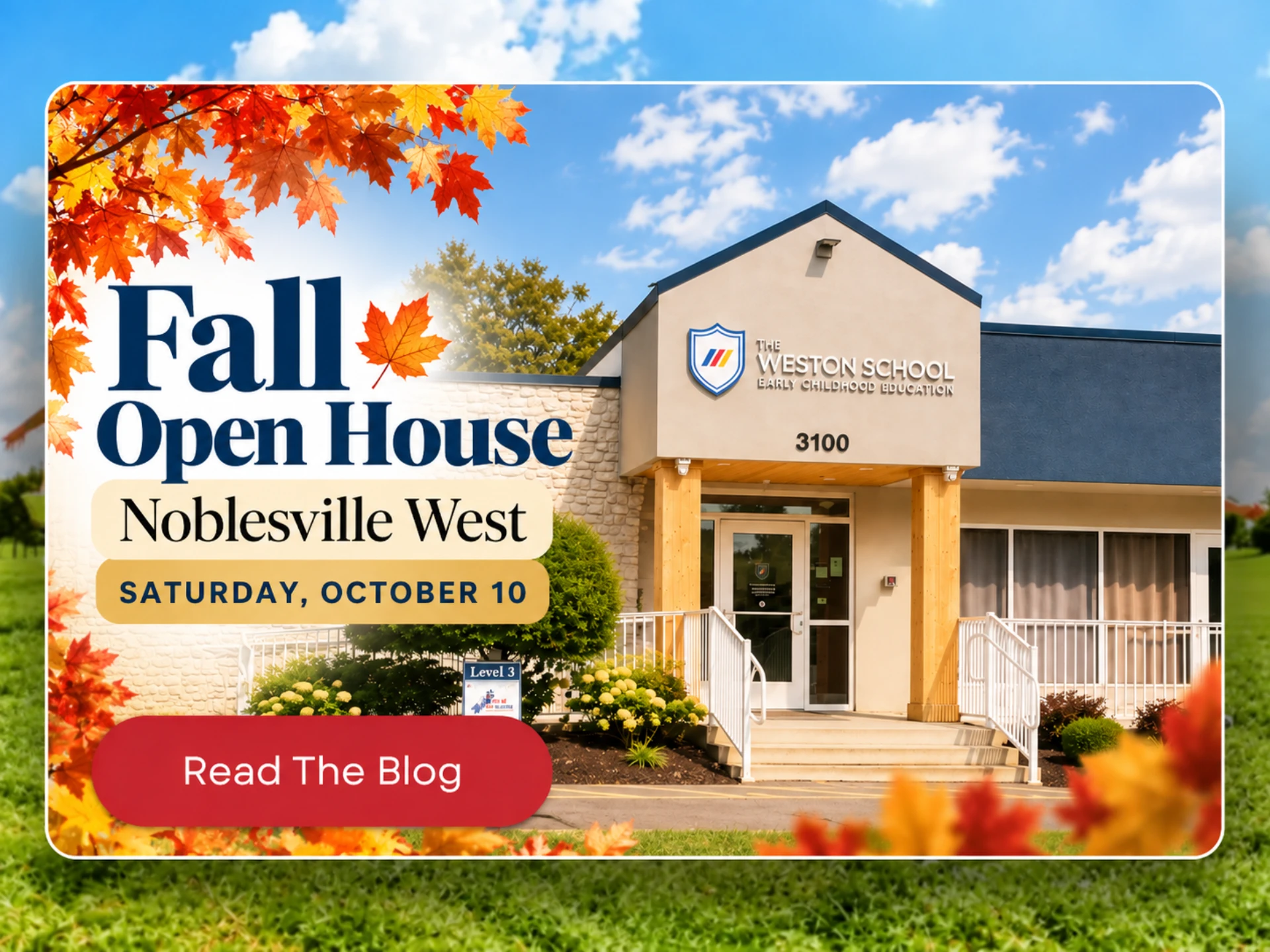 Fall Open House at The Weston School Noblesville West on October 10, 2026